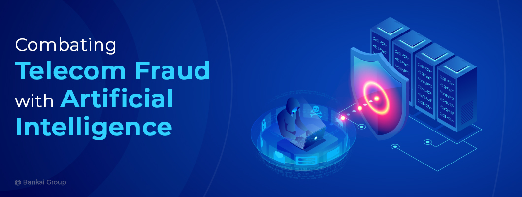 Combating Telecom Fraud with Artificial Intelligence
