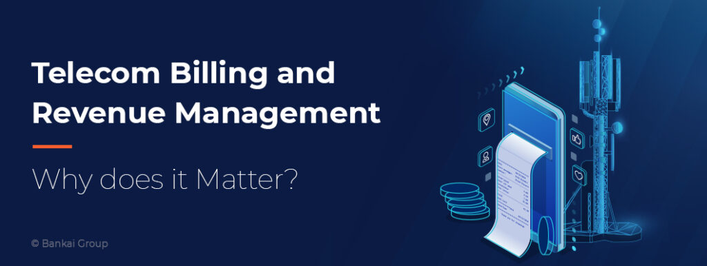 Telecom Billing and Revenue Management